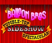 The Balloon Brothers Tumble Top Spectacular!