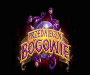 Hearthstone: Przedwieczni Bogowie